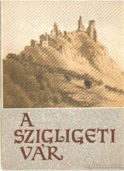Kozák Károly - A szigligeti vár Kozák Károly - A szigligeti vár, Budapest 1960 antikvár könyv