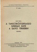 Ardó Mária - A Tanácsköztársaság színházi élete a sajtó tükrében