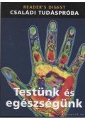 Dibás Gabriella - Testünk és egészségünk