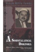 Vincze Attila Tamás - A Sorstalanság doktora