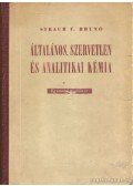 Straub F. Brunó - Általános, szervetlen és analitikai kémia