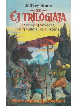 Stone, Jeffrey - Az Éj trilógiája Stone, Jeffrey - Az Éj trilógiája, Debrecen 1996 antikvár könyv