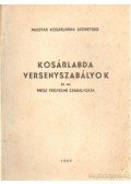 Matits Lajos dr. - Kosárlabda versenyszabályok és az MKSZ fegyelmi szabályzata