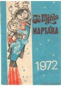 Farkas László - Jó Pajtás naptára 1972.