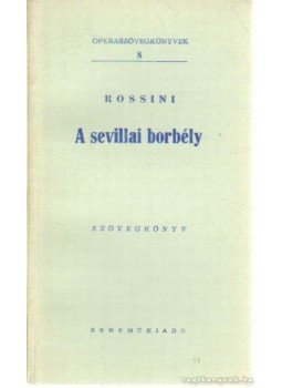 Joachim, Rossini - A sevillai borbély Joachim, Rossini - A sevillai borbély, Budapest 0 antikvár könyv