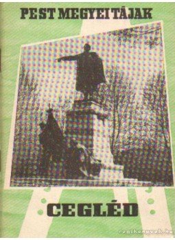 Nagy Dezső - Cegléd Nagy Dezső - Cegléd, Budapest 1959 antikvár könyv