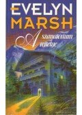 Evelyn Marsh - A szanatórium rejtélye