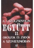 Szolzsenyicin, Alekszandr - Együtt I-II.