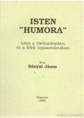 Bányai János - Isten humora
