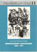 Francisztiné Molnár Erzsébet - Hódmezővásárhely óvodatörténete 1860-1997