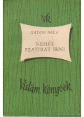 Gábor Béla - Nehéz szatírát írni