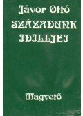 Jávor Ottó - Századunk idilljei