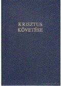 Kempis Tamás - Krisztus követése