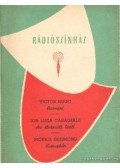 Móricz Zsigmond,Caragiale, I. L.,Victor Hugo - Hernani - Az elveszett levél - Kismadár