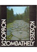 Horváth Éva,Asztalos Zoltán,Diósi Imre - Sopron - Kőszeg - Szombathely