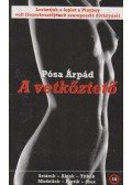 Pósa Árpád - A vetkőztető