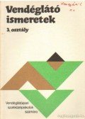 Markovits Györgyi - Vendéglátó ismeretek 3. osztály