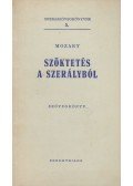 Wolfgang Amadeus Mozart - Szöktetés a szerályból