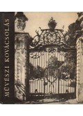 Sárádi Kálmán - Művészi kovácsolás