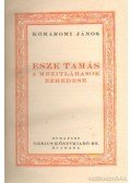 Komáromi János - Esze Tamás, a mezitlábasok ezredese
