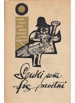 Milan Kundera, Jan Trefulka, LUSTIG, ARNOST, Alena Vostrá, Páral, Vladimír, Bohumil Hrabal, Hrubin, Frantisek, Josef Skvorecky - Senki sem fog nevetni Milan Kundera, Jan Trefulka, LUSTIG, ARNOST, Alena Vostrá, Páral, Vladimír, Bohumil Hrabal, Hrubin, Frantisek, Josef Skvorecky - Senki sem fog nevetni, Bratislava 1965 antikvár könyv