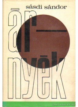Sásdi Sándor - Árnyék Sásdi Sándor - Árnyék, Budapest 1972 antikvár könyv