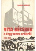 Bognár Károly - Vita Bécsben a fegyveres erőkről
