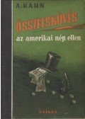 Kahn. Albert - Összeesküvés az amerikai nép ellen
