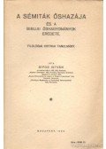 Sipos István - A sémiták őshazája és a biblia őshagyományok eredete
