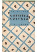 Lope de Vega - A kertész kutyája