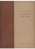 Öveges József - Az élő fizika