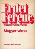 Erdei Ferenc - Magyar város