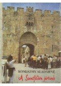 Komjáthy Aladárné - A Szentföldön jártunk