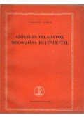 Faragó László - Szöveges feladatok megoldása egyenlettel