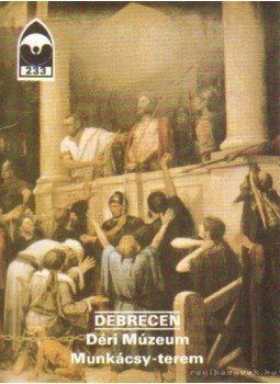 Rappai Zsuzsa - Debrecen - Déri Múzeum Munkácsy-terem Rappai Zsuzsa - Debrecen - Déri Múzeum Munkácsy-terem, Budapest 1991 antikvár könyv