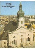 Rappai Zsuzsa - Győr - Székesegyház