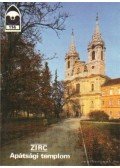 Hervay Ferenc,Dercsényi Balázs (szerk.) - Zirc - Apátsági templom