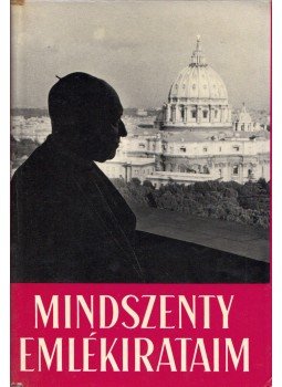 Mindszenty József - Emlékirataim, Toronto 1974 antikvár könyv