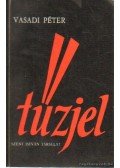 Vasadi Péter - Tűzjel