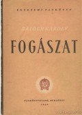 Balogh Károly - Fogászat