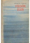 Szemlér Ferenc - Földön, égen