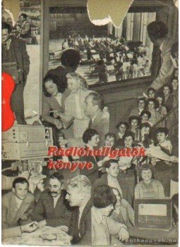 Lévai Béla - Rádióhallgatók könyve Lévai Béla - Rádióhallgatók könyve, Budapest 1958 antikvár könyv