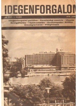 Pap Miklós - Idegenforgalom 1970-1971. évfolyamok (teljes) Pap Miklós - Idegenforgalom 1970-1971. évfolyamok (teljes), Budapest 1971 antikvár könyv