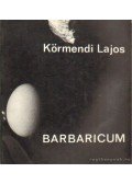 Körmendi Lajos - Barbaricum