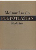 Molnár László - Fogpótlástan