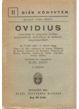 Aczél Dezső - Ovidius III. füzet Aczél Dezső - Ovidius III. füzet, Budapest 1942 antikvár könyv