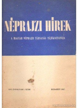  - Néprajzi hírek 1987. 1. szám, Budapest 1987 antikvár könyv