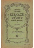 Ujváry Sándor - Takarékos polgári szakácskönyv és házi cukrászat