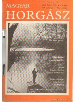 Vigh József - Magyar Horgász 1977. (hiányos) Vigh József - Magyar Horgász 1977. (hiányos), Budapest 1977 antikvár könyv