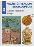 Eperjessy László (szerk.) - A késő középkor világa